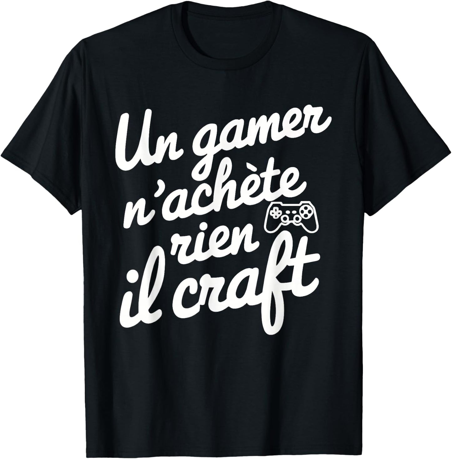A Gamer Does Not Buy Anything He Craft Gift Christmas Gaming , Black, S T-Shirt - T-Shirt | Black