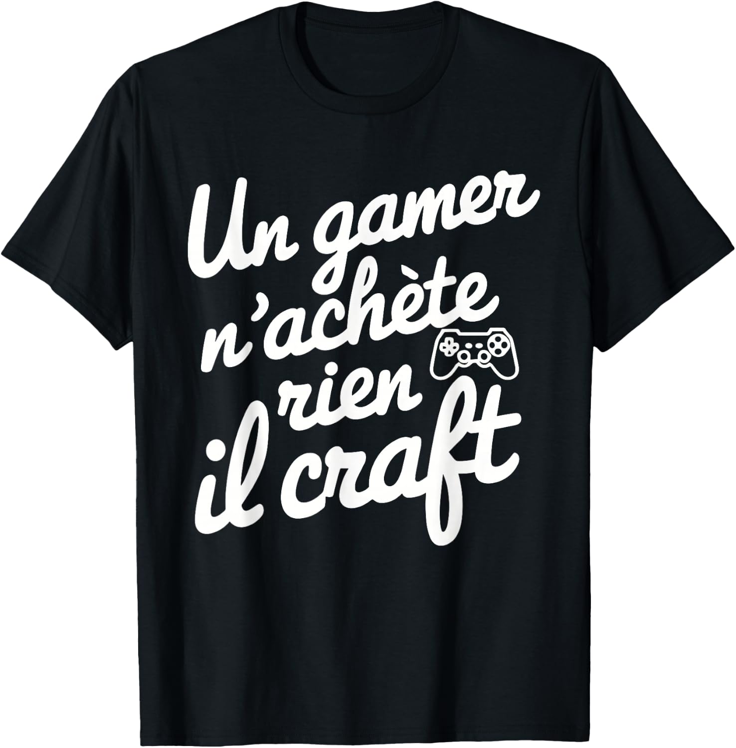 A Gamer Does Not Buy Anything He Craft Gift Christmas Gaming , Black, S T-Shirt - T-Shirt | Black