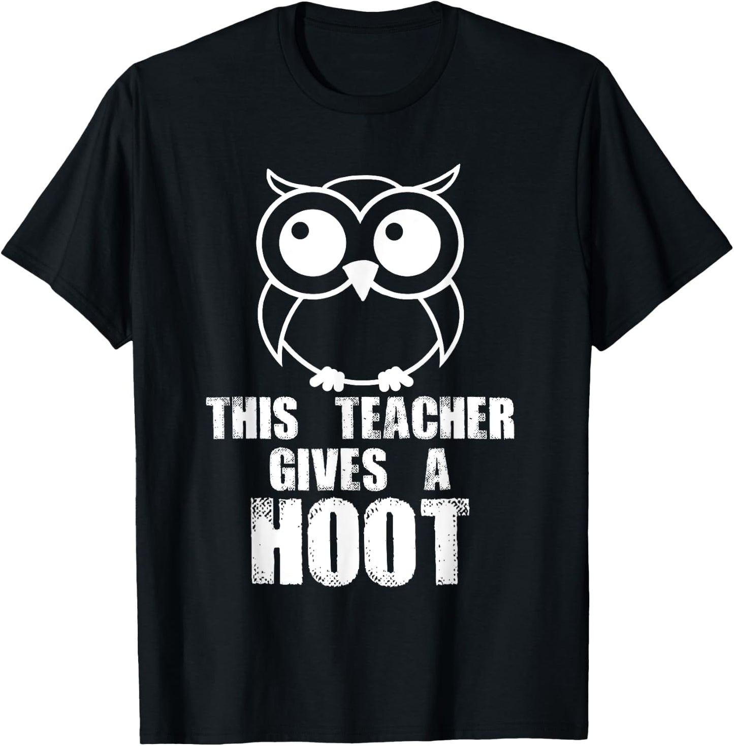 This Teacher Gives A Hoot! Funny Owl Predator Bird T-Shirt - T-Shirt | Black