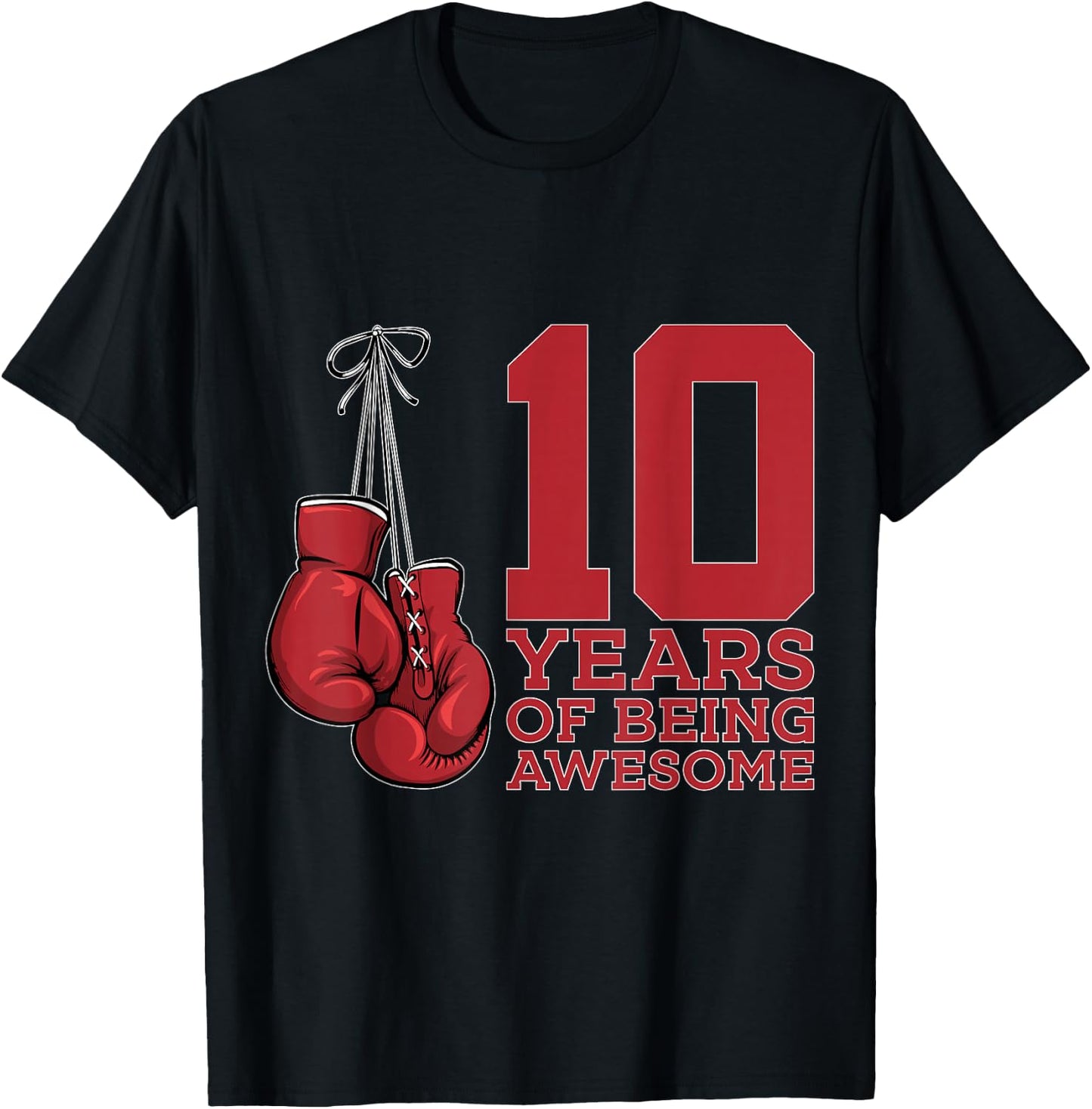 Boxing 10 Years of Being Awesome Boxer 10th Birthday T-Shirt - T-Shirt | Black