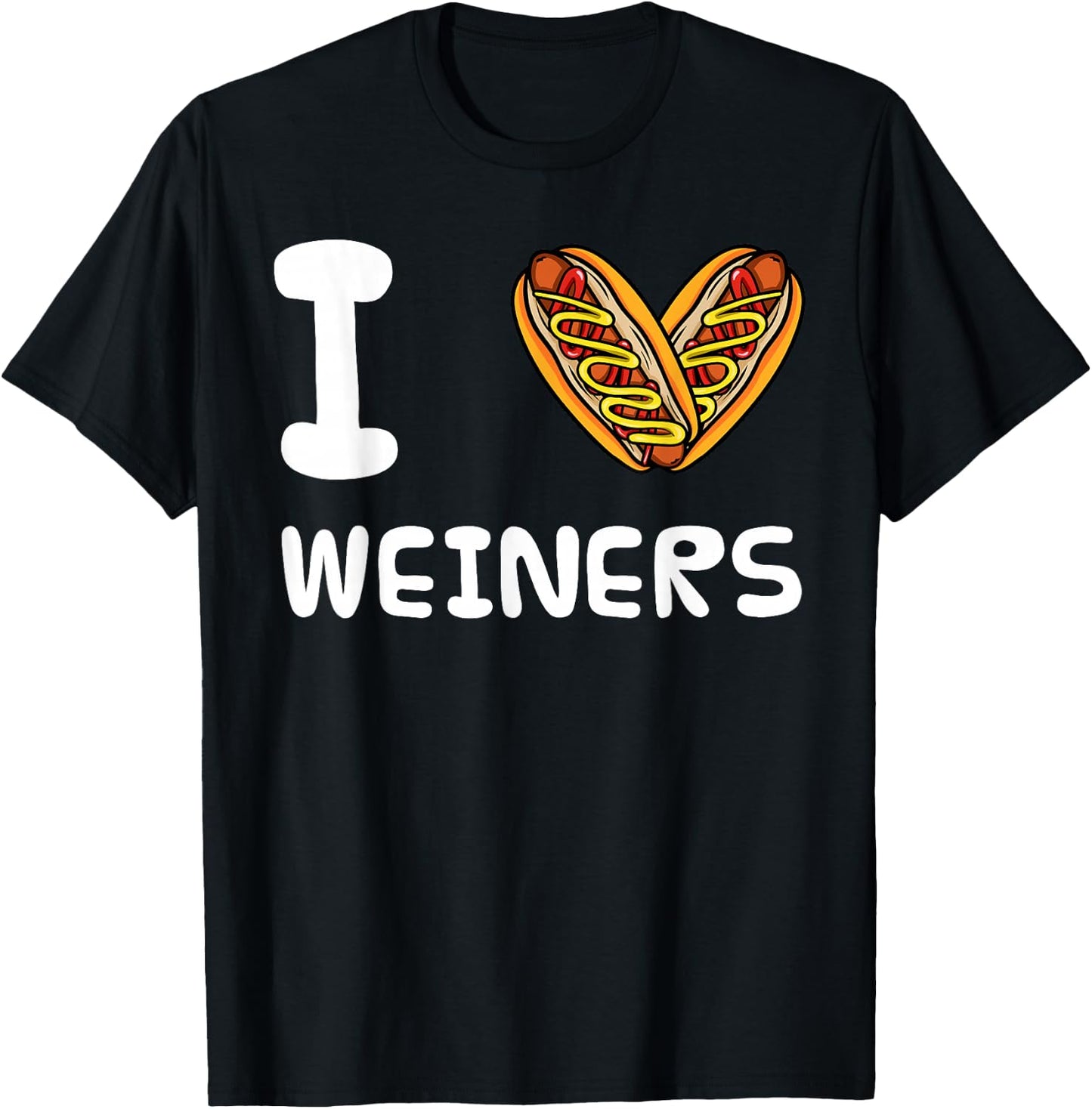 I Love Weiners Hotdogs Frankfurter Wiener Frank Sausage Bun T-Shirt - T-Shirt | Black