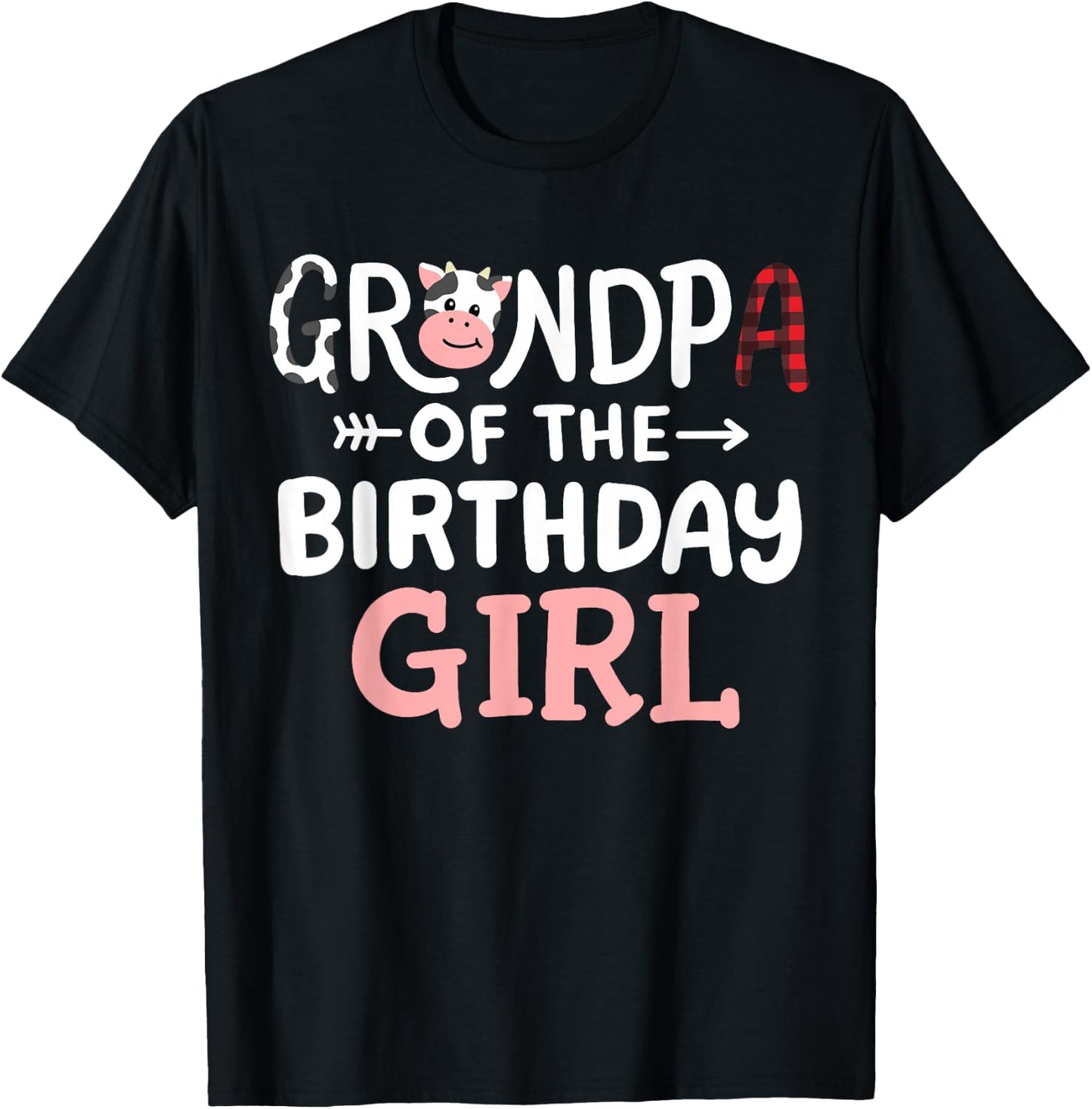 Grandpa of the Birthday Girl Cow Farm Party Matching Family T-Shirt - T-Shirt | Black