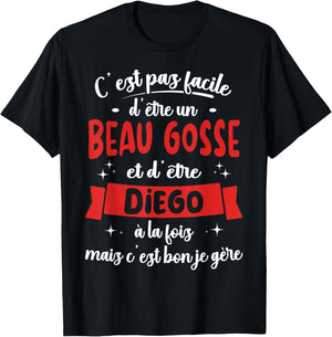 Diego Funny Birthday Gift Beau Gosse , Black, S T-Shirt - T-Shirt | Black