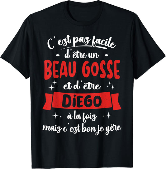 Diego Funny Birthday Gift Beau Gosse , Black, S T-Shirt - T-Shirt | Black