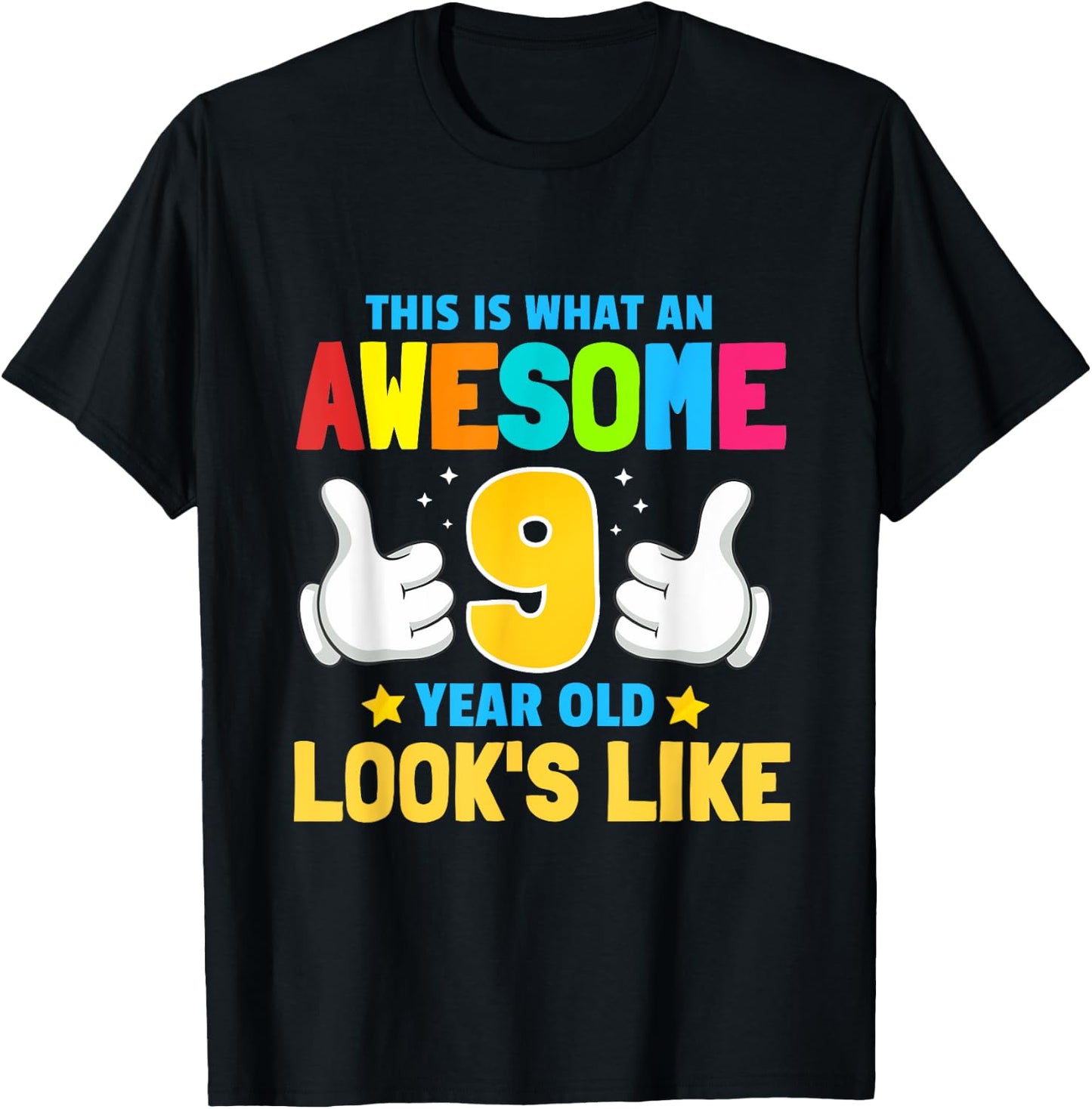 This is what an awesome 9 year old looks like 9th birthday T-Shirt - T-Shirt | Black