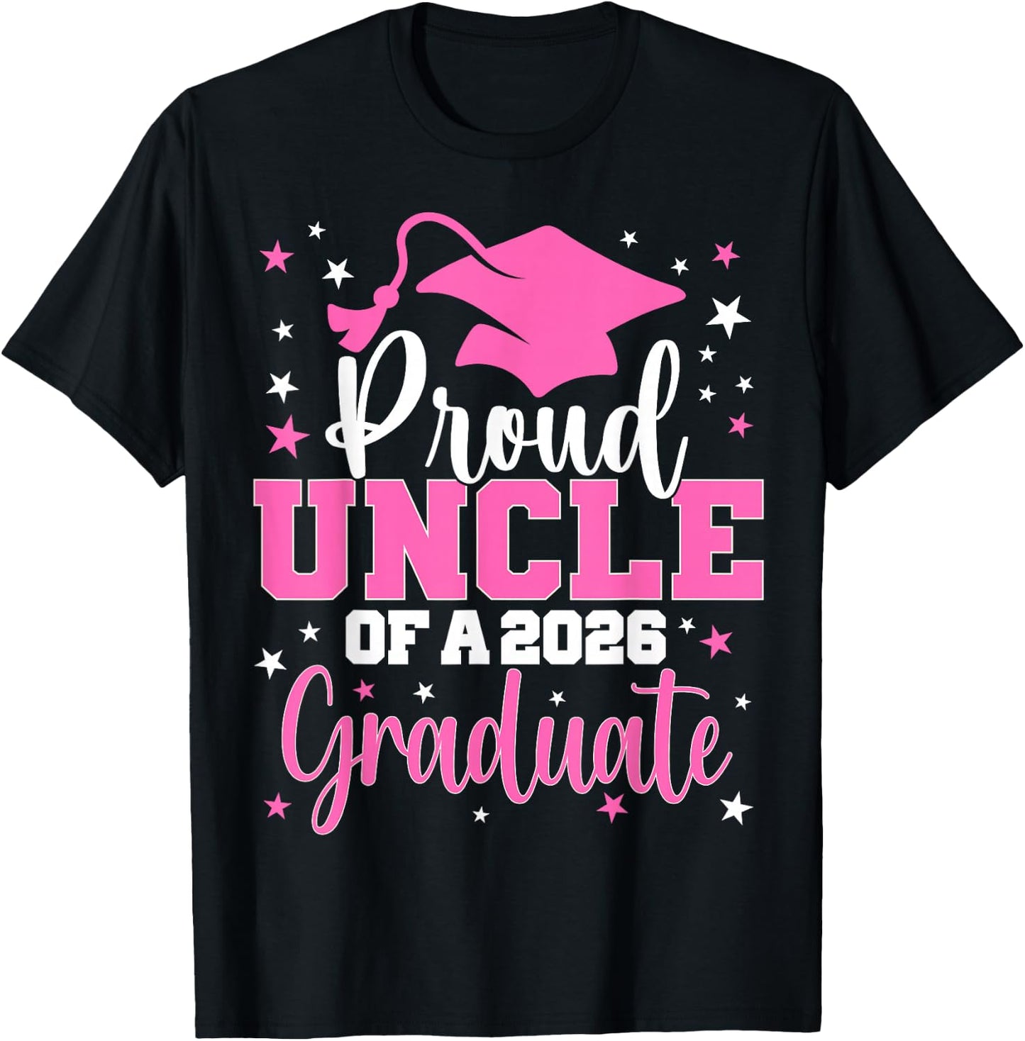 Proud Uncle of A Class of 2026 Graduate Senior Graduation T-Shirt - T-Shirt | Black