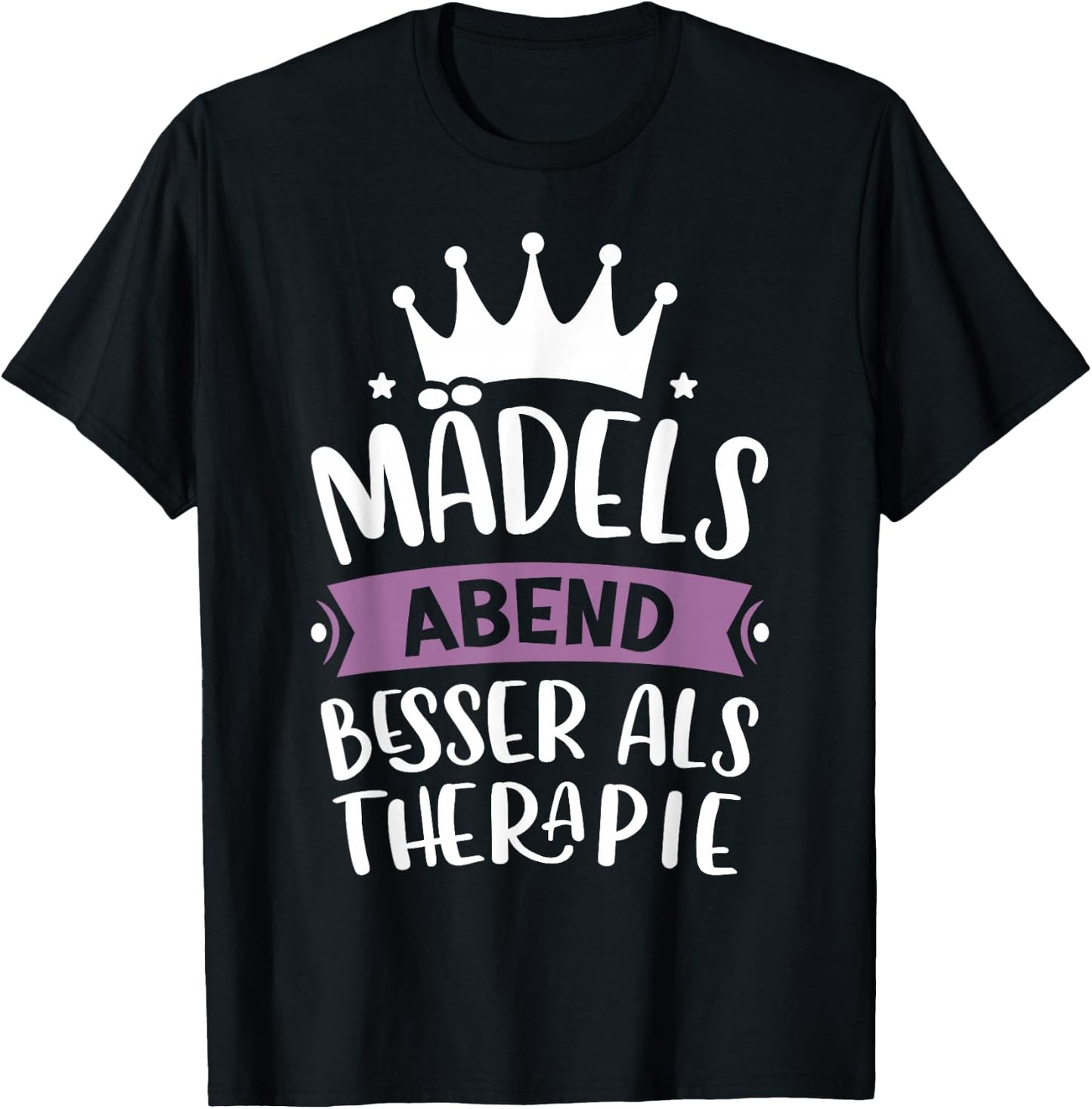 Mädelsabend Party Mädels Damen Frauenpower Lustiger Spruch T-Shirt - T-Shirt | Black