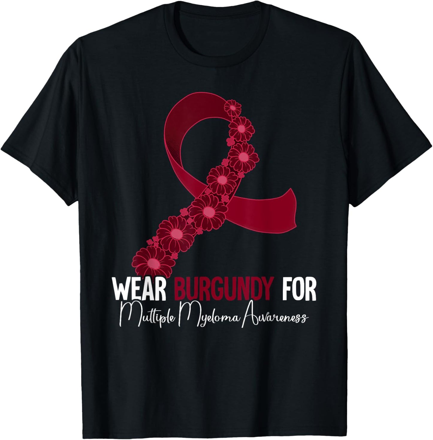 Multiple Myeloma Awareness T-Shirt - T-Shirt | Black