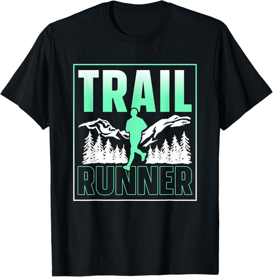 Trail Runner Run Trails Running T-Shirt - T-Shirt | Black