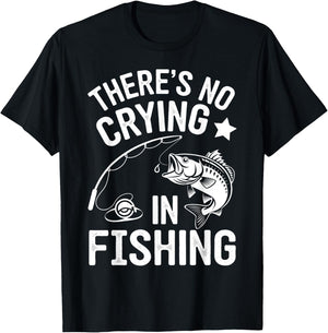 Theres No Crying in Fishing T-Shirt - T-Shirt | Black