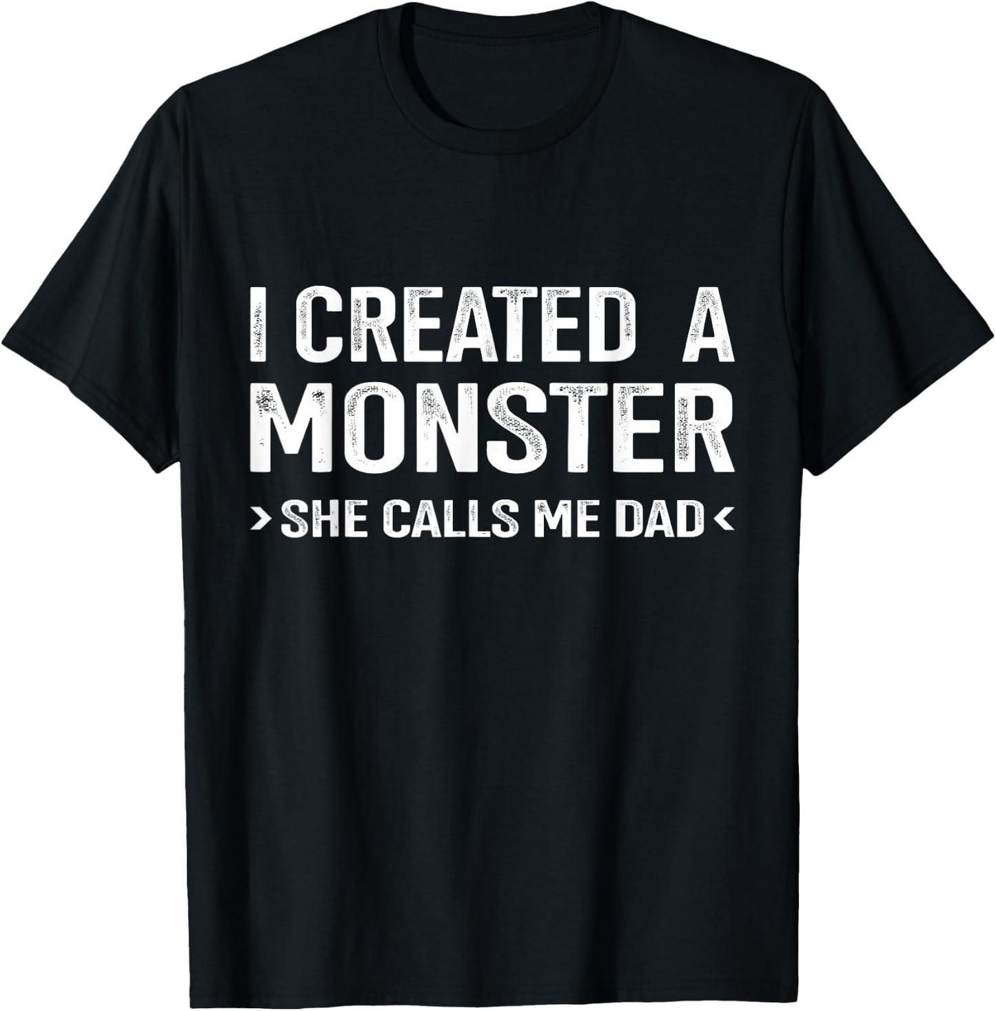 Funny created monster calls me dad from daughter fathers day T-Shirt - T-Shirt | Black
