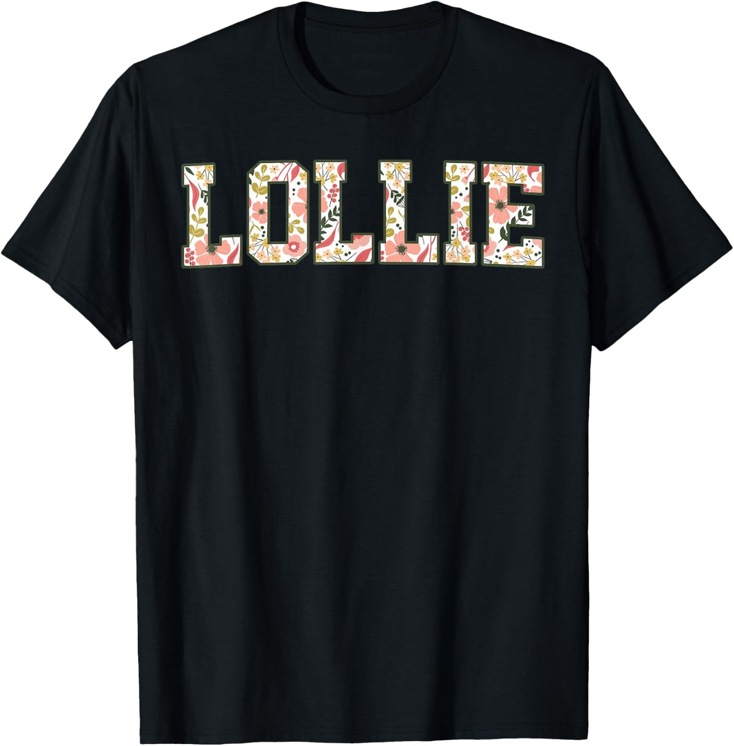 Lollie Era Floral Best Lollie Ever Mothers Day Grandma T-Shirt - T-Shirt | Black