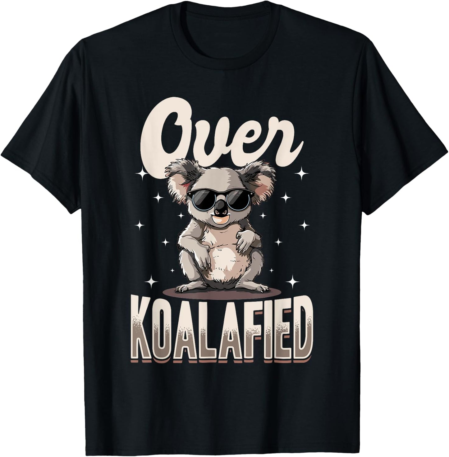 Funny Koala Animal Over Koalafied T-Shirt - T-Shirt | Black