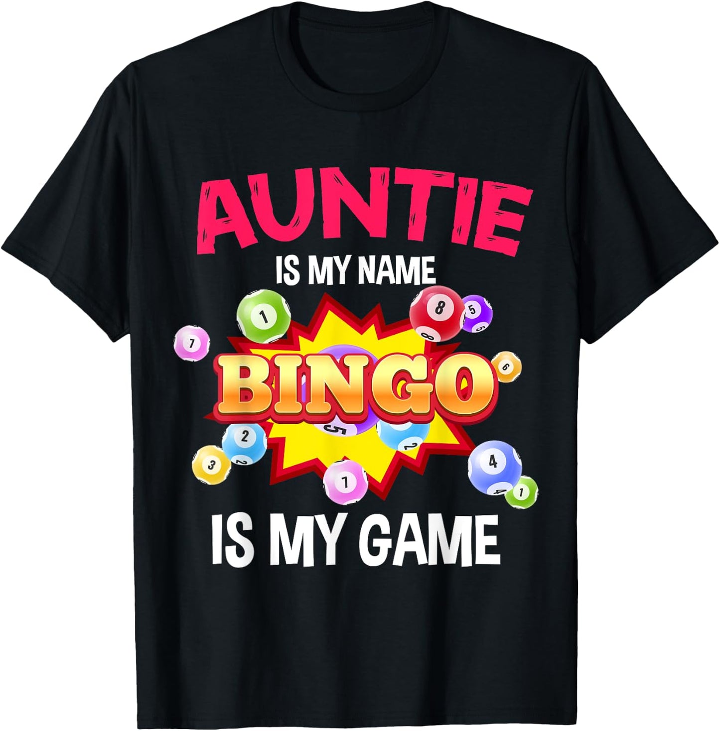 Funny Player Auntie Is My Name Bingo Is My Game Cute Family T-Shirt - T-Shirt | Black