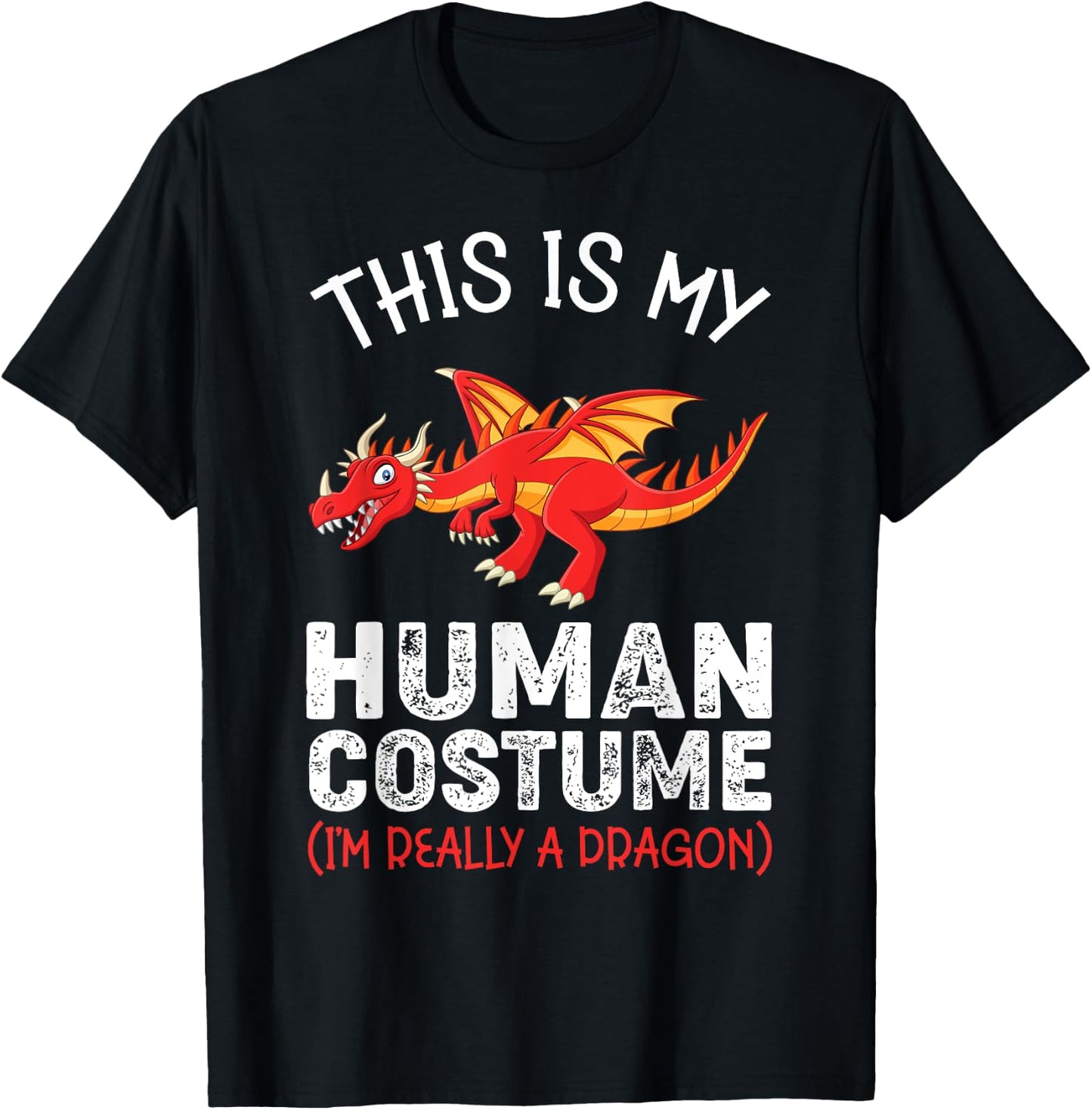 This Is My Human Costume I'm Really A Dragon Funny Dragon T-Shirt - T-Shirt | Black