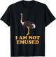 I Am Not Emused Gift A Australian Wildlife Fan T-Shirt - T-Shirt | Black