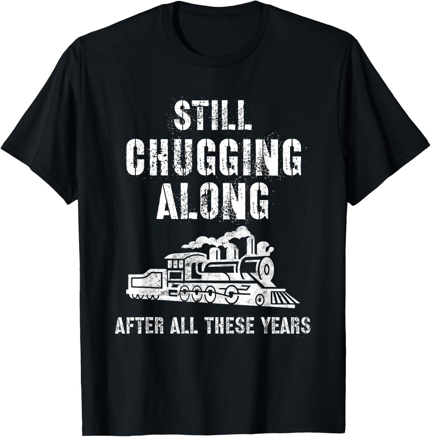 Train Grandpa Retirement Model Train Show Chugging Along T-Shirt - T-Shirt | Black