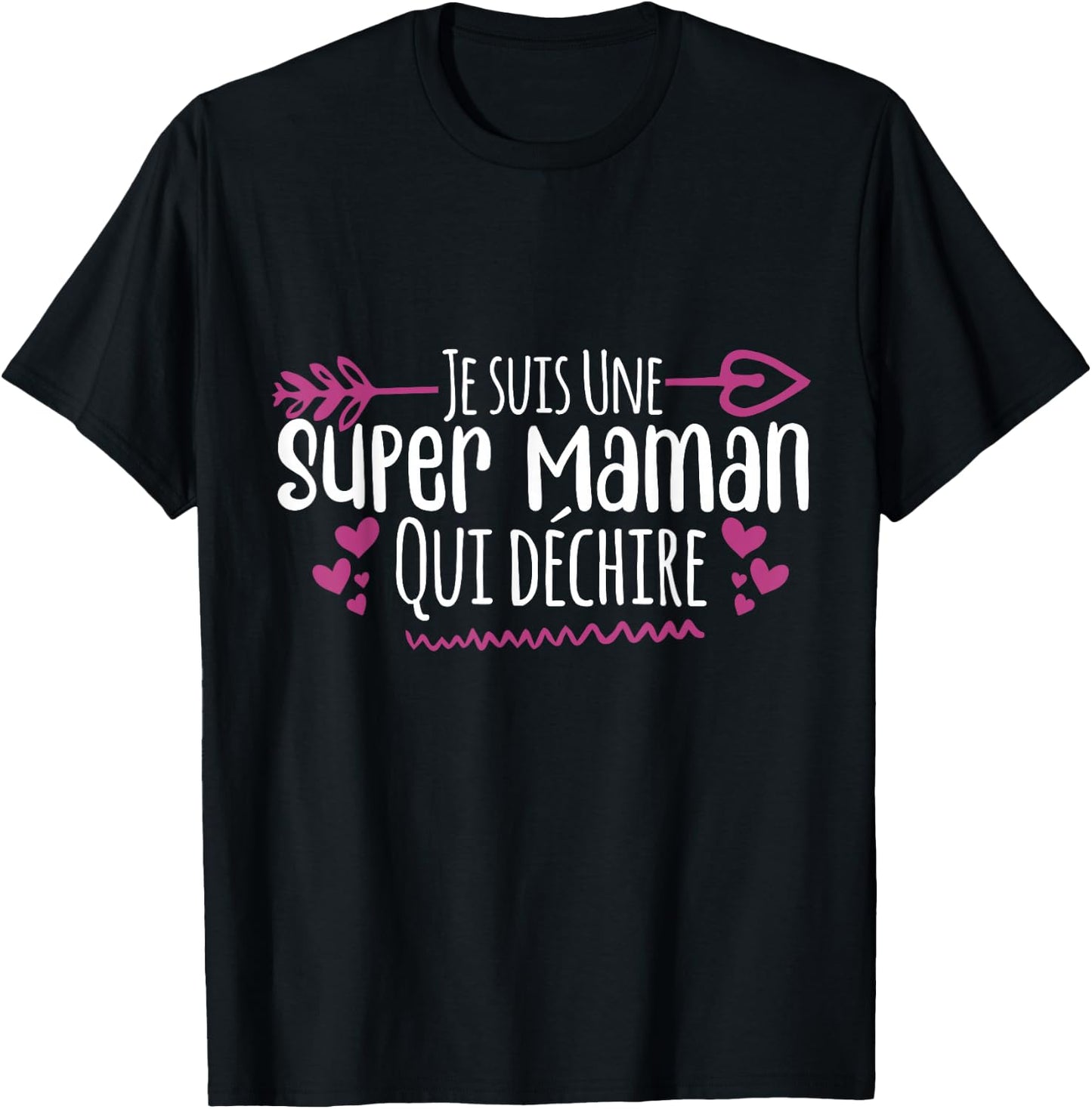 Je Suis Une Super Maman Qui Déchire , Black, S T-Shirt - T-Shirt | Black
