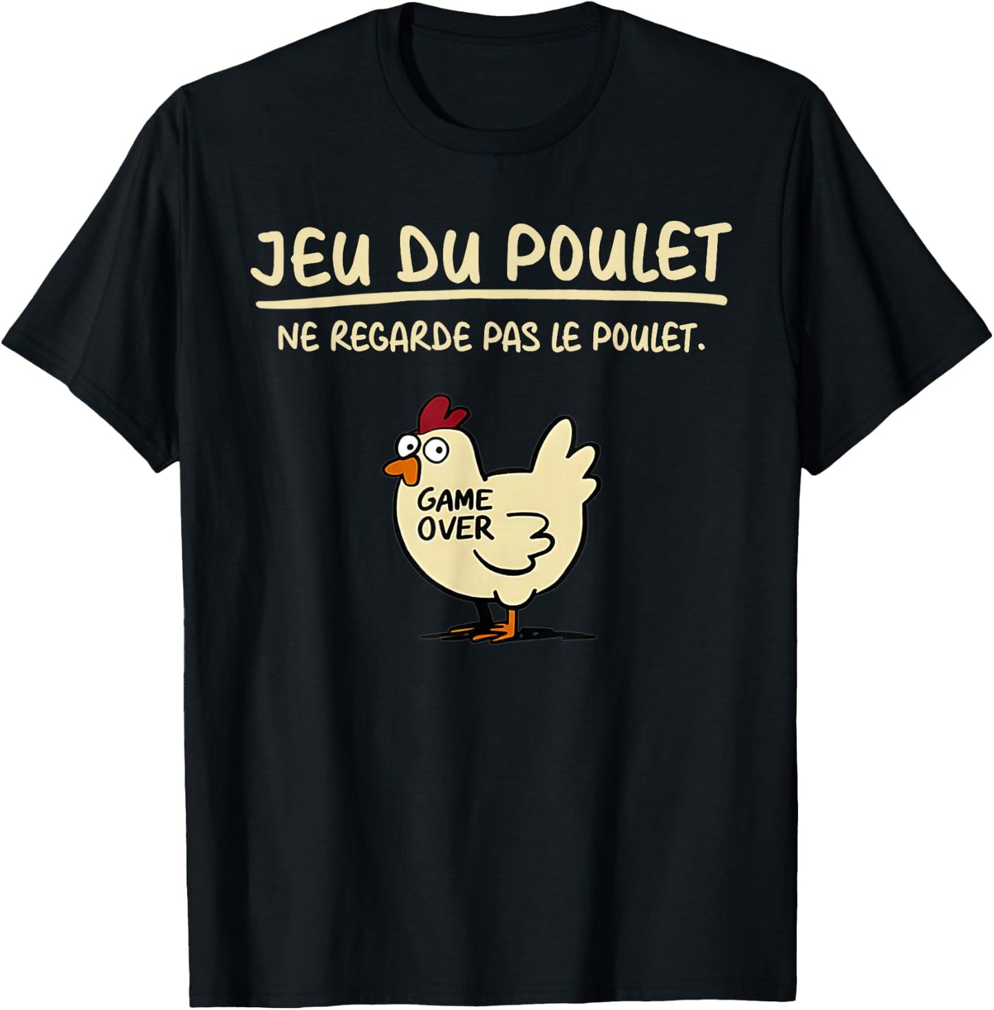 Chicken Don't Look At The Chicken Game, Black, S T-Shirt - T-Shirt | Black