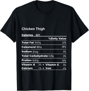 Funny Chicken Thigh Thanksgiving Nutritional Fact T-Shirt - T-Shirt | Black