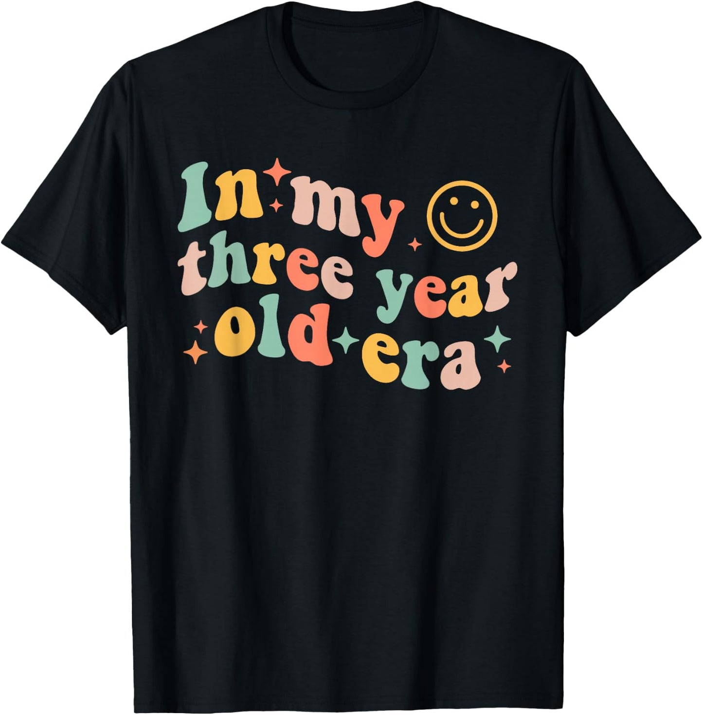 In My Three Year Old Era Girl Boy 3 Years Old Birthday T-Shirt - T-Shirt | Black
