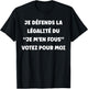 I defend the legality of the I don't care Vote for me T-Shirt - T-Shirt | Black