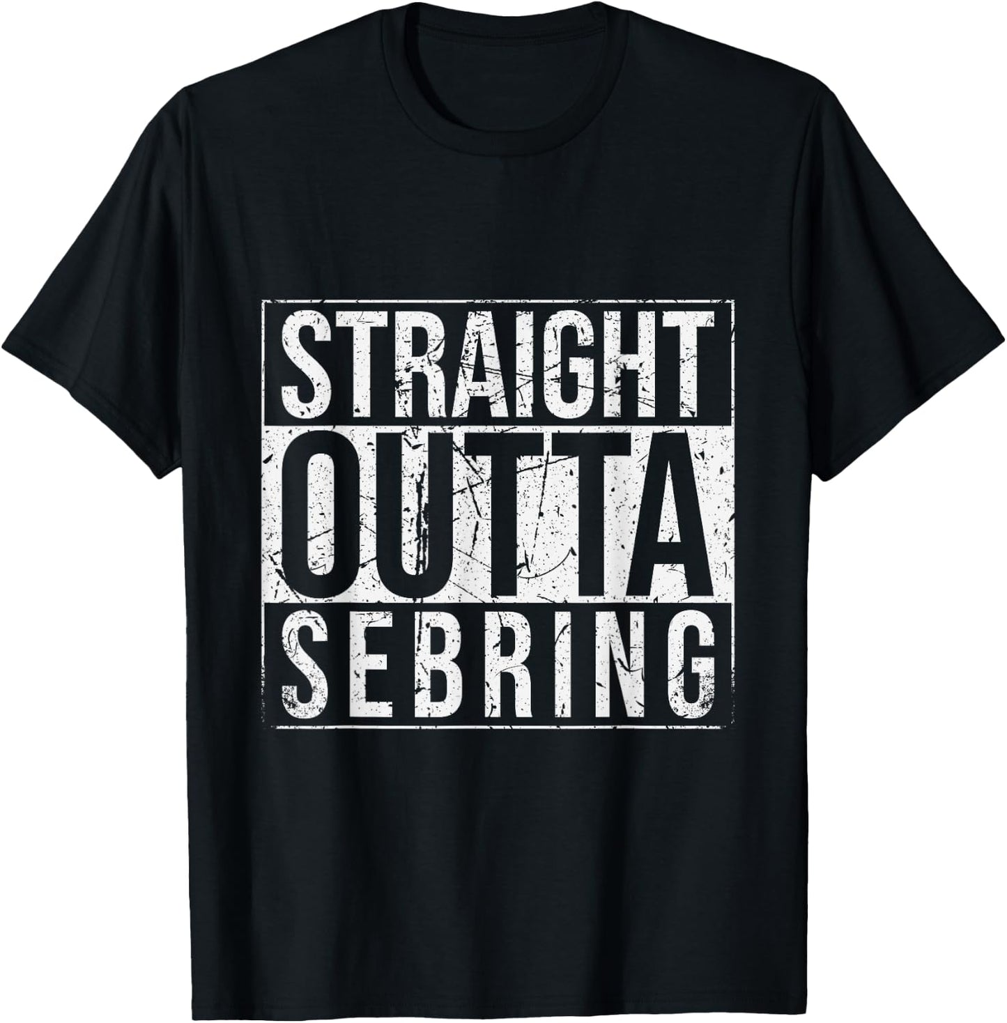 Straight Outta Sebring Vintage T-Shirt - T-Shirt | Black