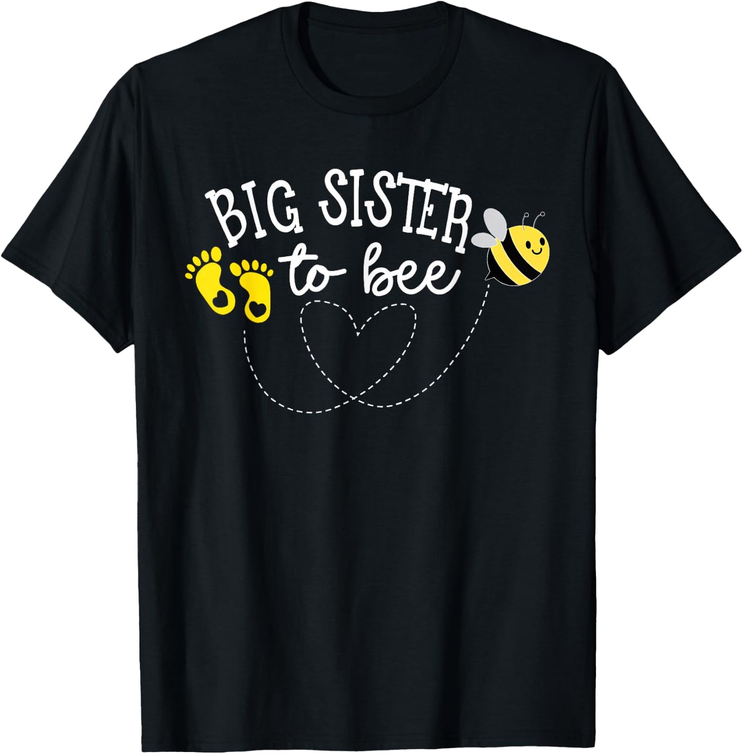 Big Sister to Bee Pregnancy Announcement Baby Shower T-Shirt - T-Shirt | Black