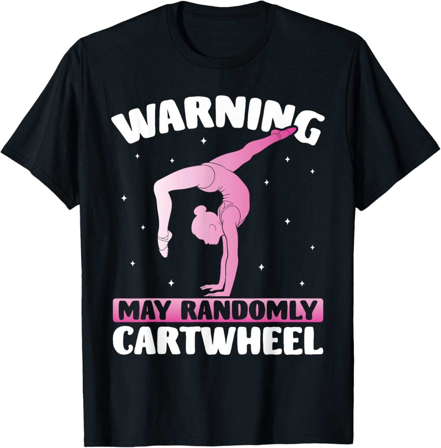 Warning May Randomly Cartwheel Gymnast Tumbling T-Shirt - T-Shirt | Black