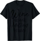 Funny Mom Gift Cute Wine Because Adulting is Hard T-Shirt - T-Shirt | Black