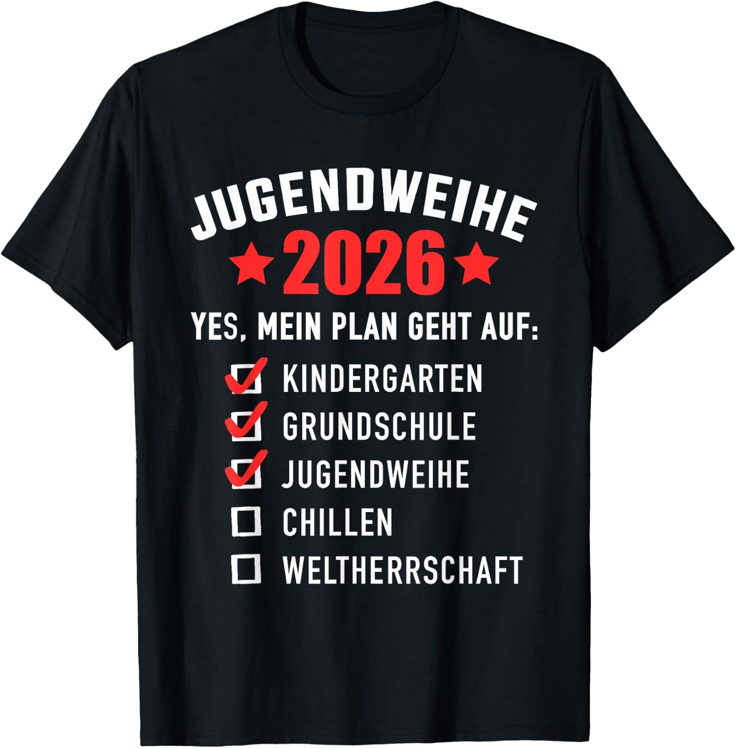 Jugendweihe 2026 lustige Checkliste Weltherrschaft T-Shirt - T-Shirt | Black