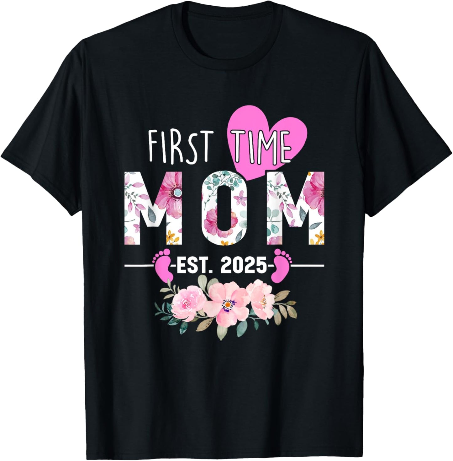 First time Mom 2025 Gifts New Mama Mommy Baby Announcement T-Shirt - T-Shirt | Black