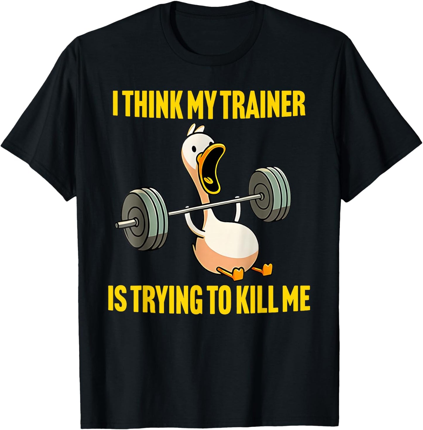 I Think My Trainer Is Trying To Kill Me Funny Workout Gym T-Shirt - T-Shirt | Black