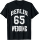 Berlin 65 Wedding Arbeiterklasse Bezirk Nostalgie Design T-Shirt - T-Shirt | Black