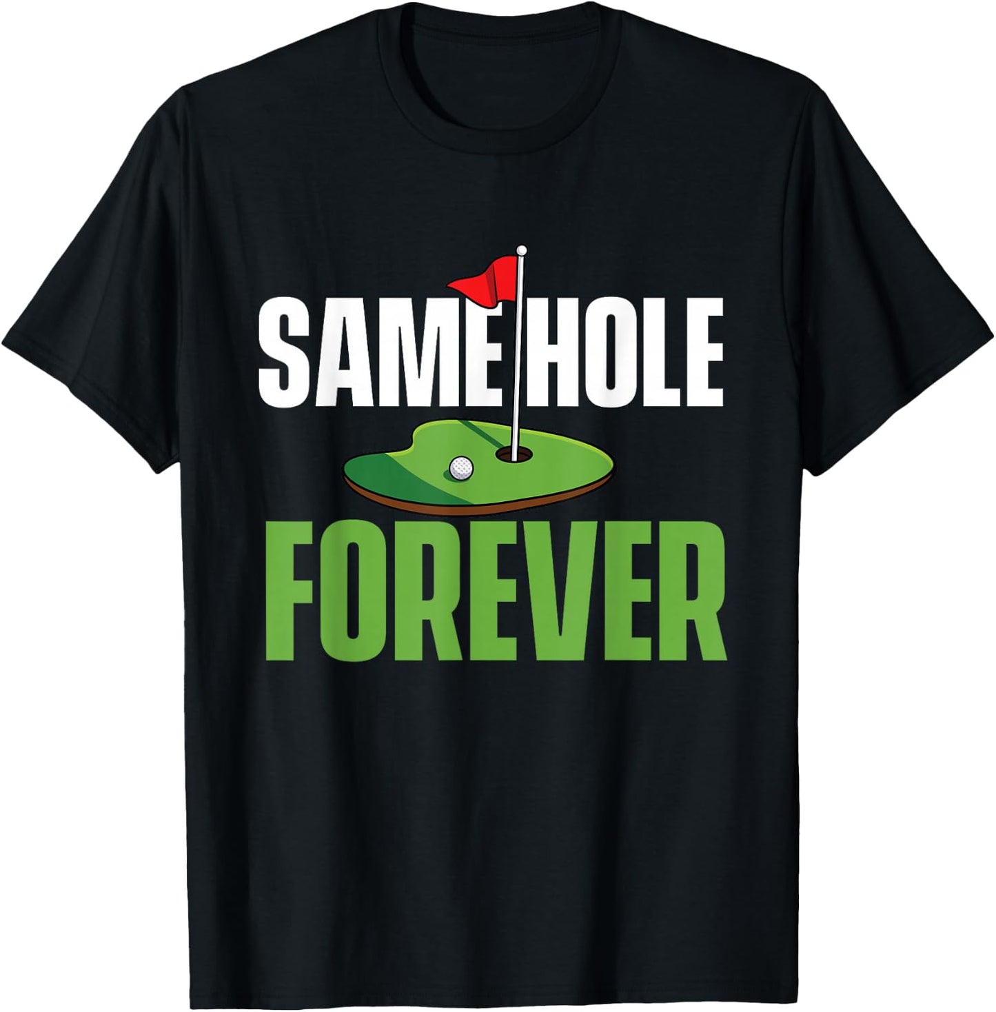 Same Hole Forever – Junggesellenabschied, Bräutigam, Junggesellenabschied T-Shirt - T-Shirt | Black