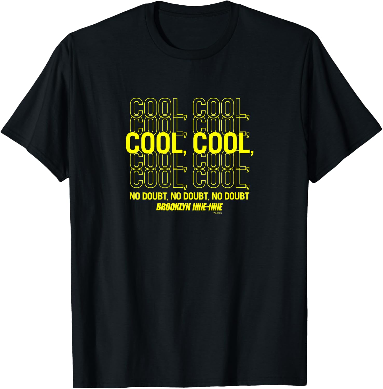Brooklyn Nine-Nine Cool, Cool T-Shirt - T-Shirt | Black
