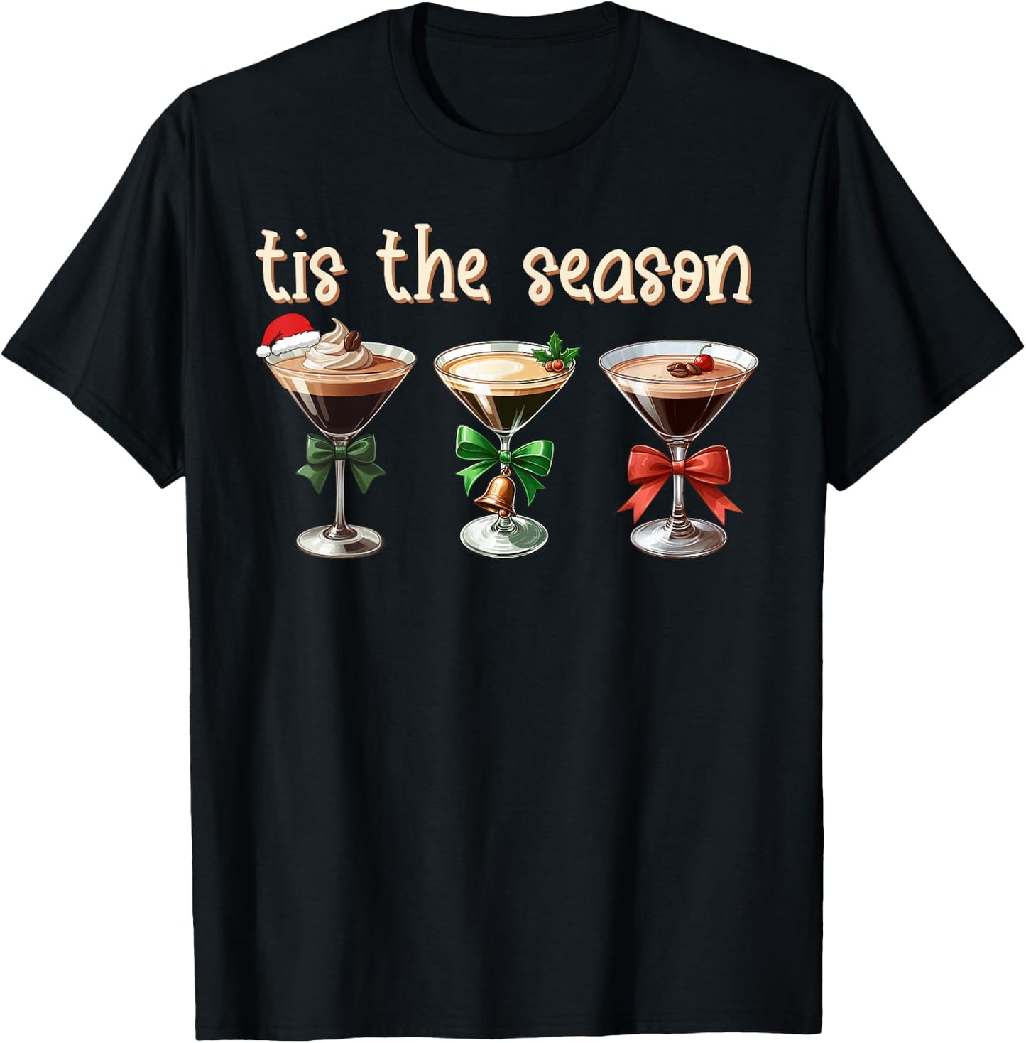 Tis The Season Espresso Martini Cocktail Glasses Xmas Party T-Shirt - T-Shirt | Black
