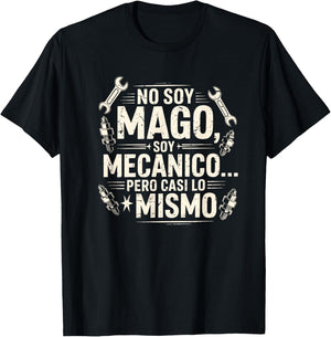 Funny No Soy Mago Soy Mecánico Car Mechanic Spanish T-Shirt - T-Shirt | Black
