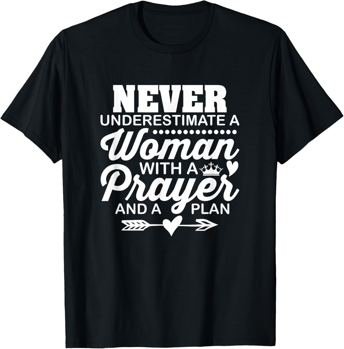 Never Underestimate A Woman Christian Church Religious T-Shirt - T-Shirt | Black