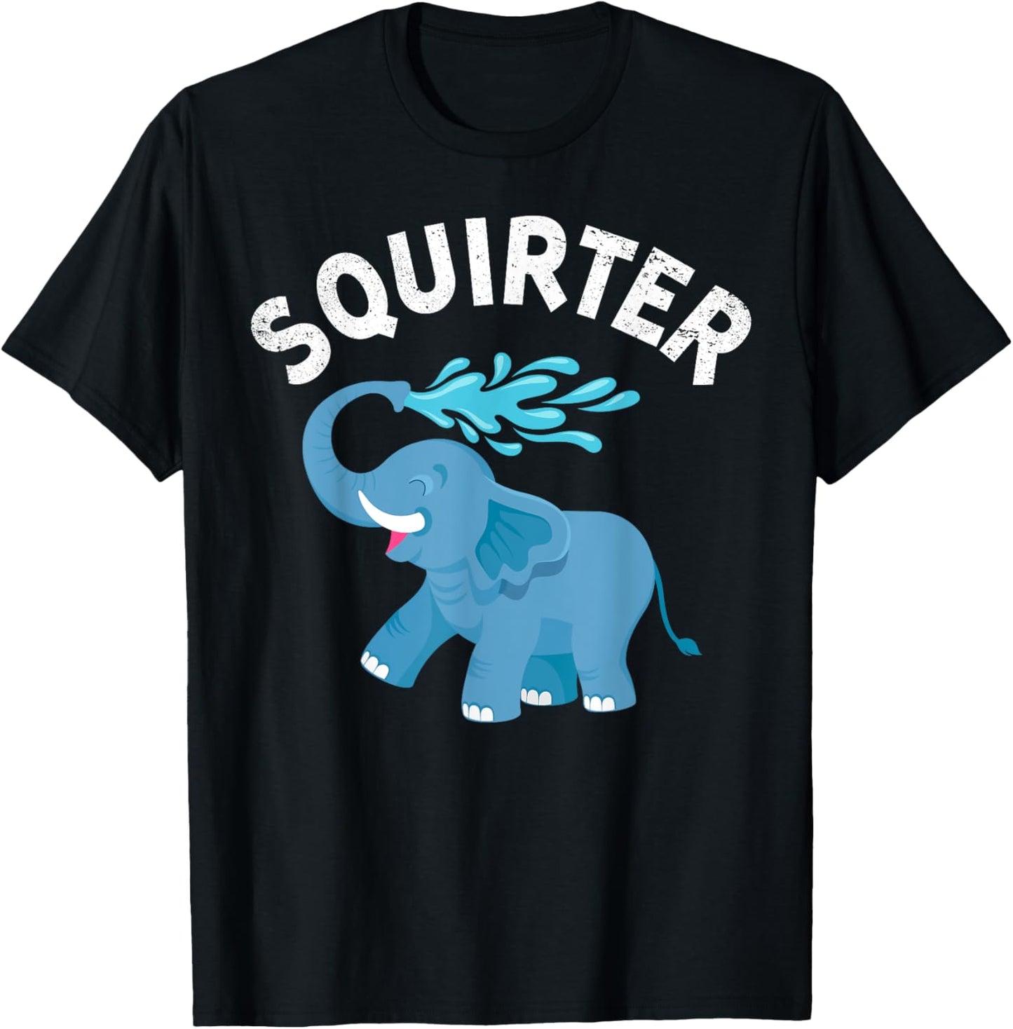 Inappropriate Funny Squirter Embarrassing T Shirts T-Shirt - T-Shirt | Black