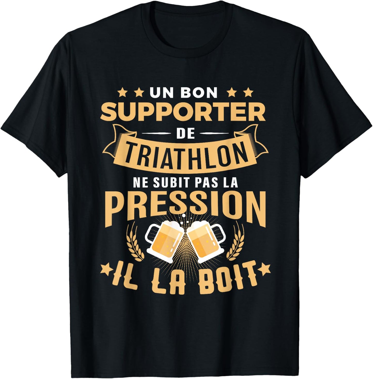 Good Triathlon Supporter Drinks Pressure Humor Triathlon , Black, S T-Shirt - T-Shirt | Black