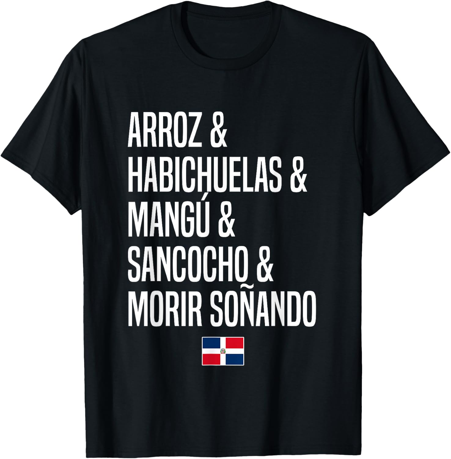 Dominican Food Dominican Republic , black T-Shirt - T-Shirt | Black