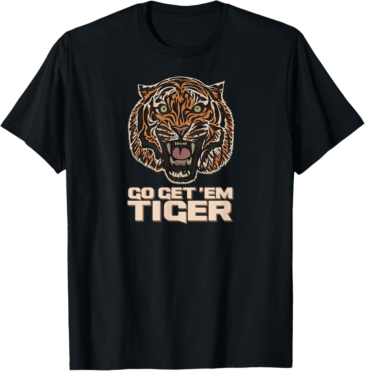 Go Get 'Em Tiger T-Shirt - T-Shirt | Black