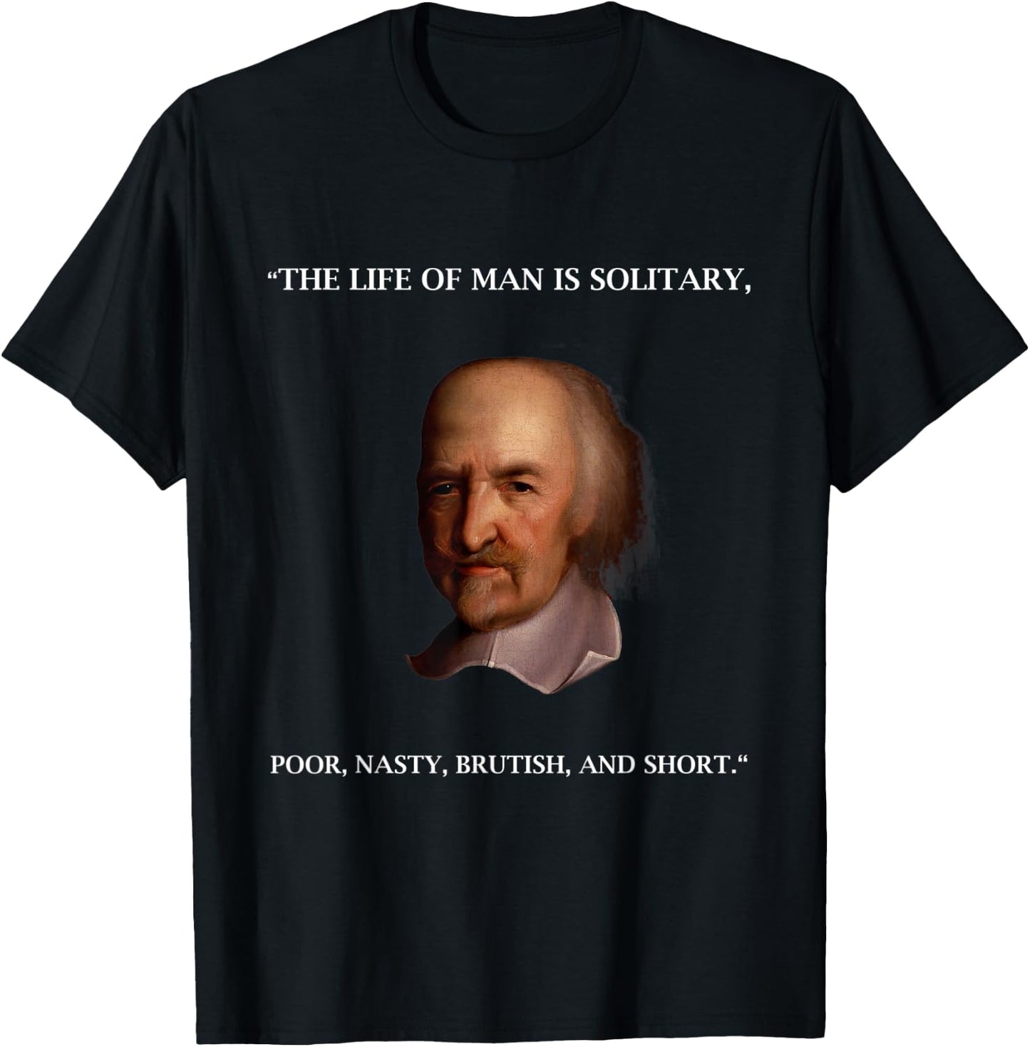 Thomas Hobbes Leviathan Philosopher Quotation T Shirt T-Shirt - T-Shirt | Black