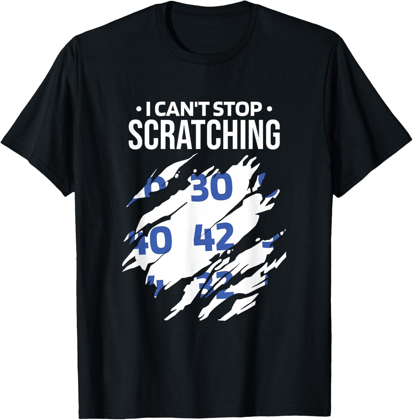 I Can'T Stop Scratching, Lottery and Scratch Ticket Lover T-Shirt - T-Shirt | Black