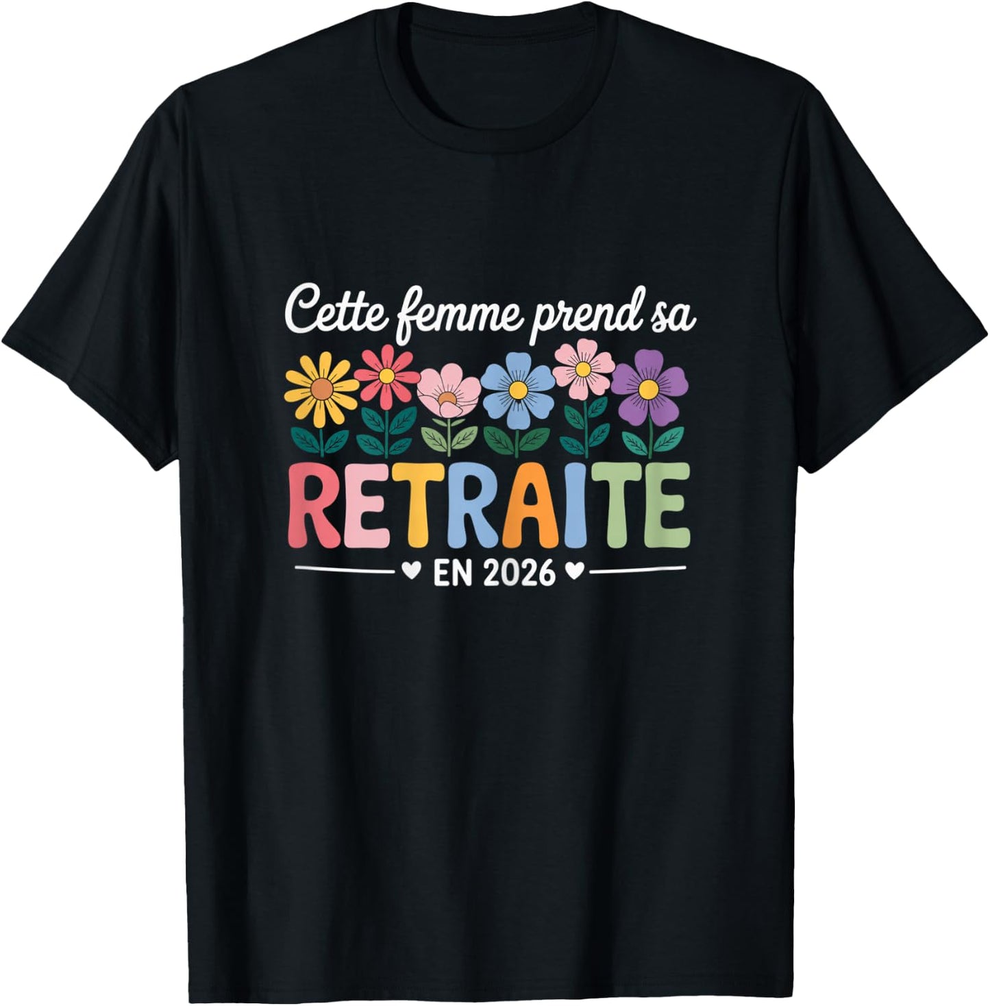 Retraitée 2026 Cadeau Départ Retraite Femme Collègue T-Shirt - T-Shirt | Black