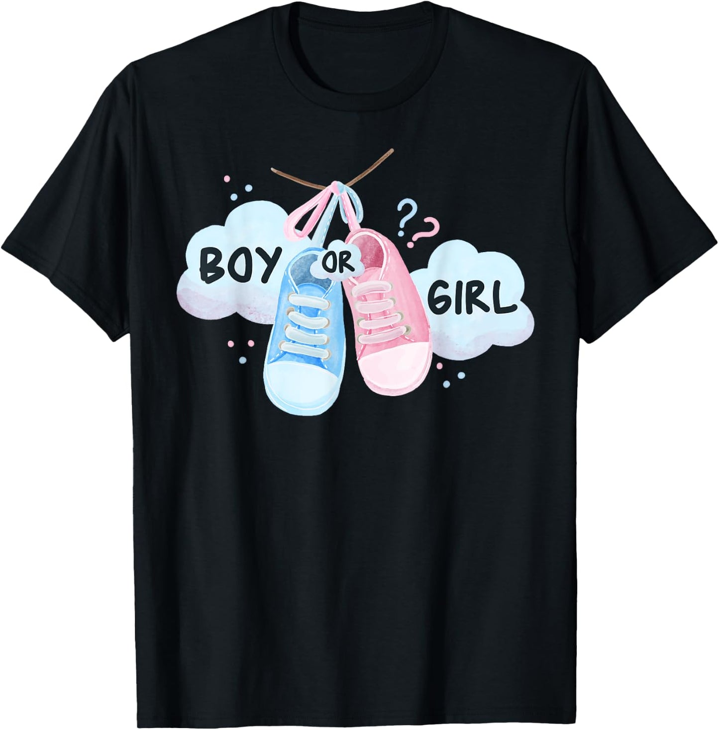 Gender Reveal Party - Gender Reveal Boy or Girl T-Shirt - T-Shirt | Black