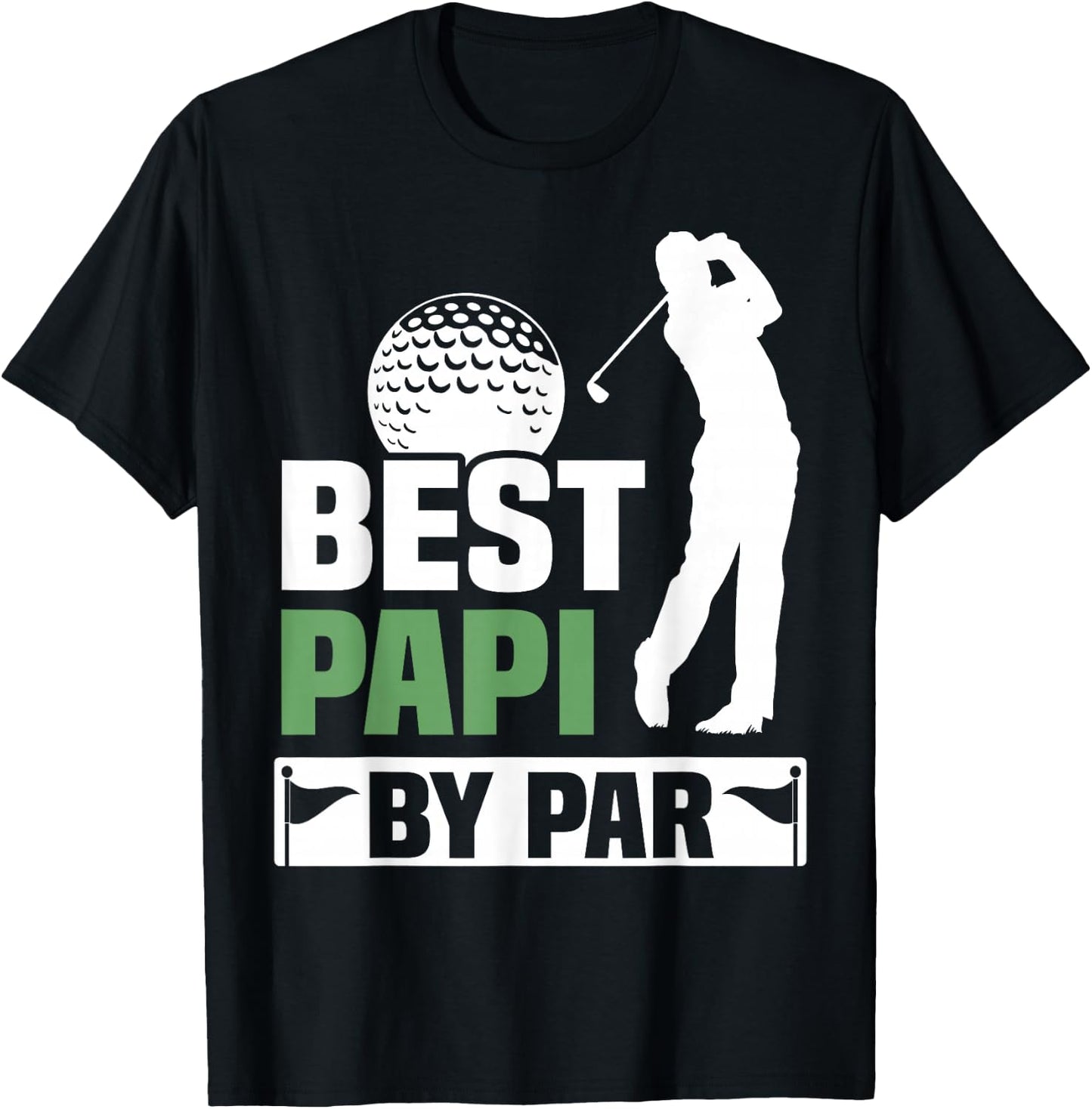 Best Papi By Par Golf Grandpa Fathers Day T-Shirt - T-Shirt | Black