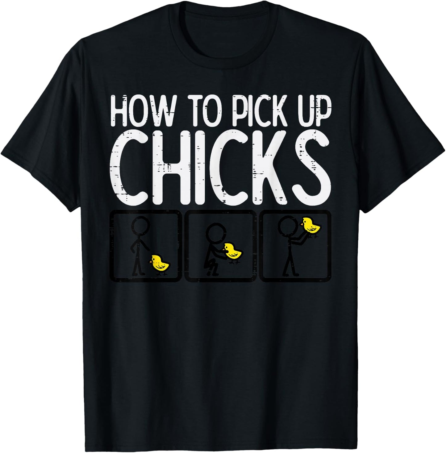 Easter How To Pick Up Chicks Funny Farm Farmer Men Women Kid T-Shirt - T-Shirt | Black