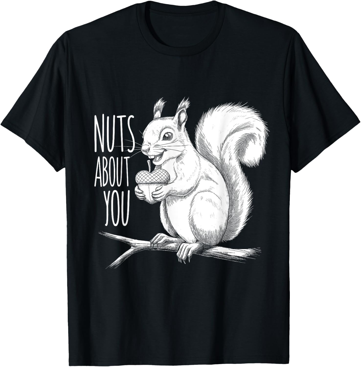 Nuts About You Squirrel Romantic Design for Couples T-Shirt - T-Shirt | Black